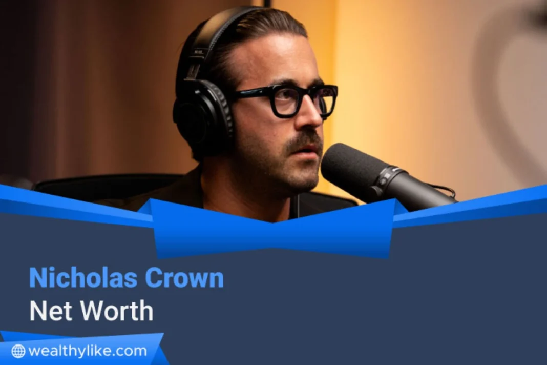 Nicholas Crown net worth